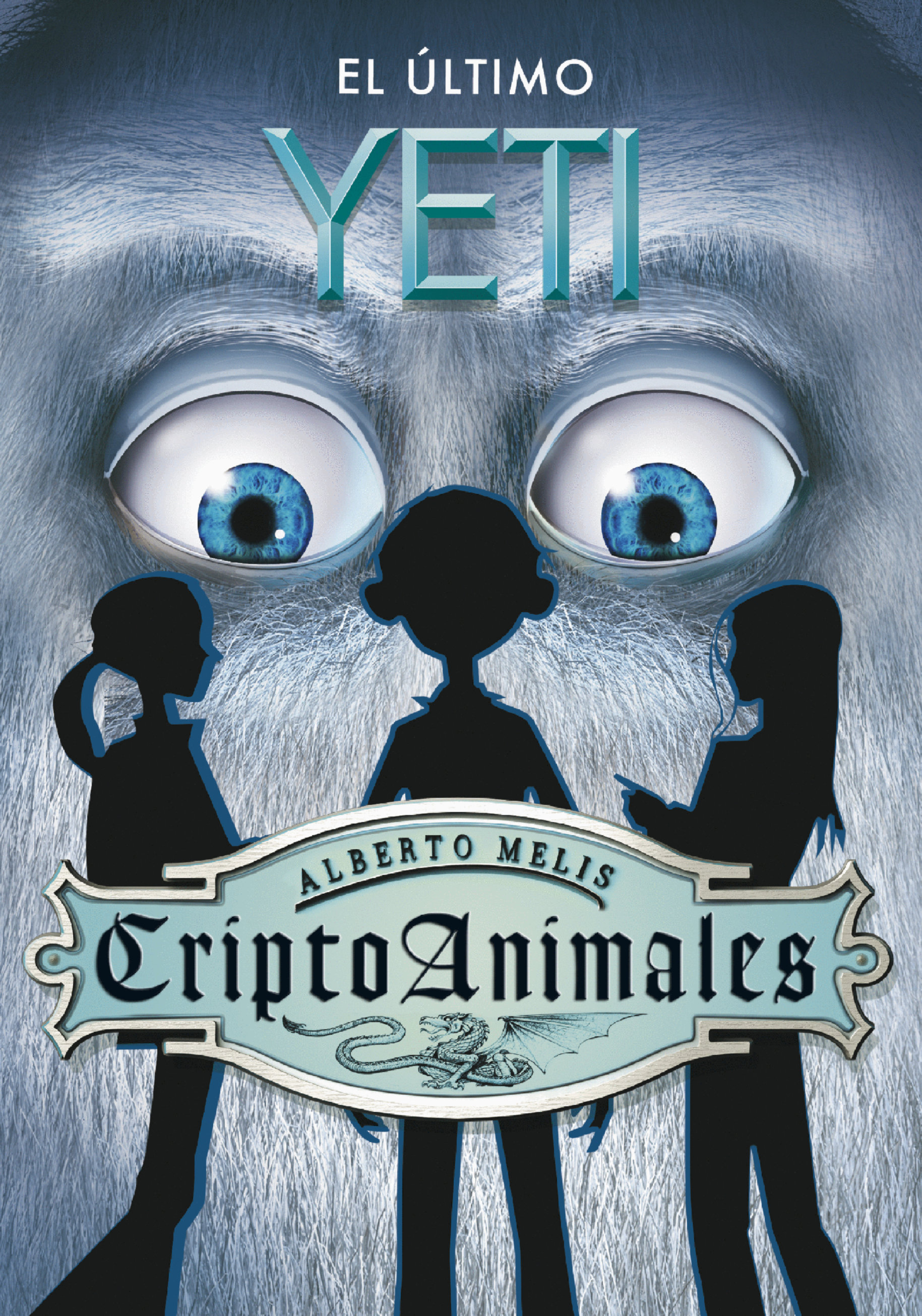 Book cover El último yeti (Serie CriptoAnimales 1)