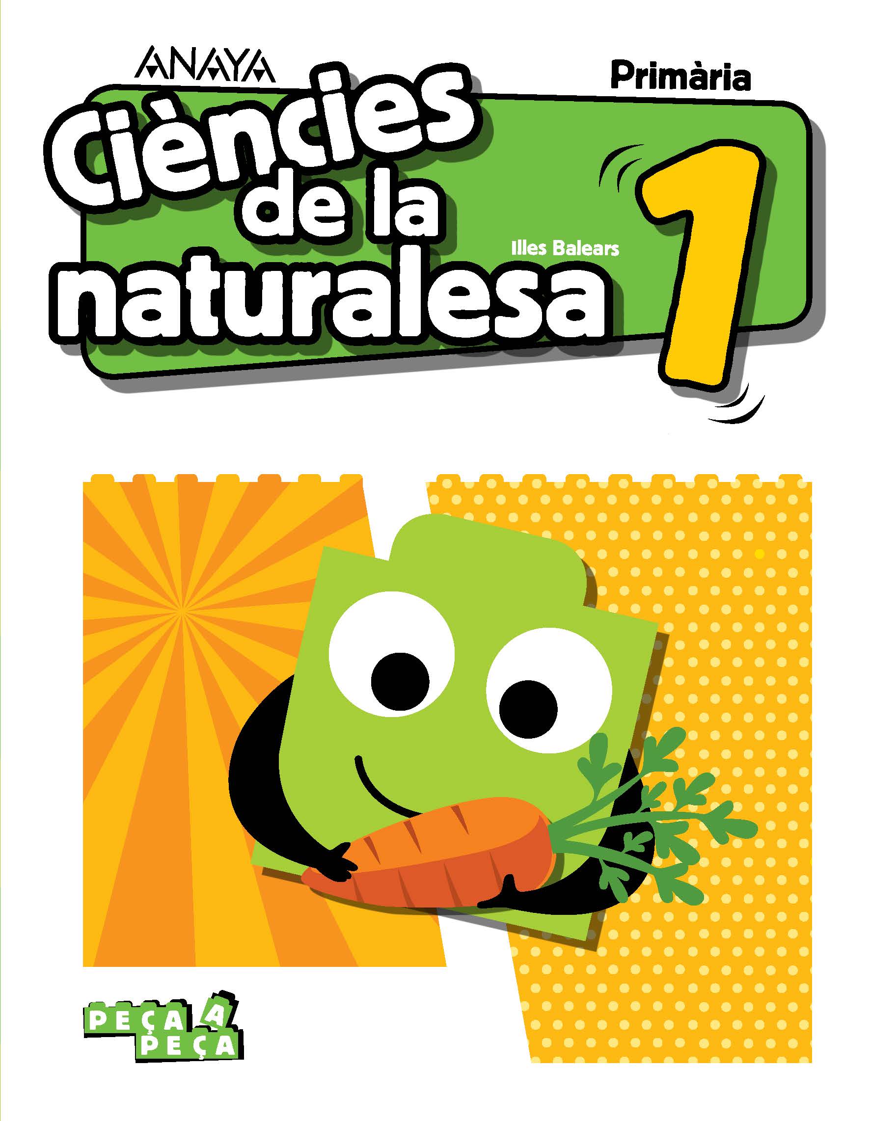 Book cover Ciències de la naturalesa 1. Primària. Anaya + Digital.