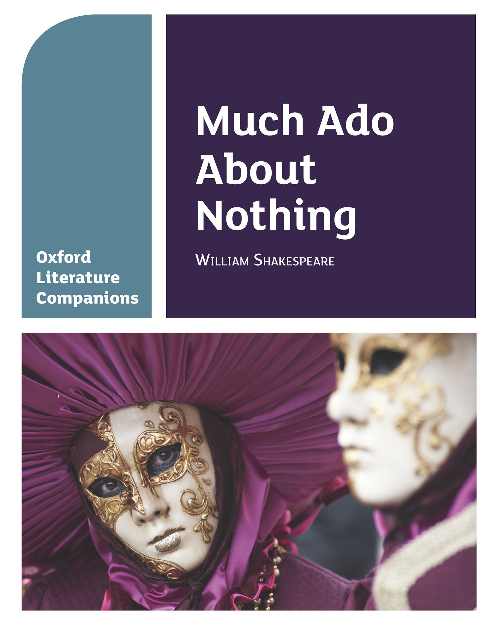 Oxford Literature Companions: Much Ado About Nothing