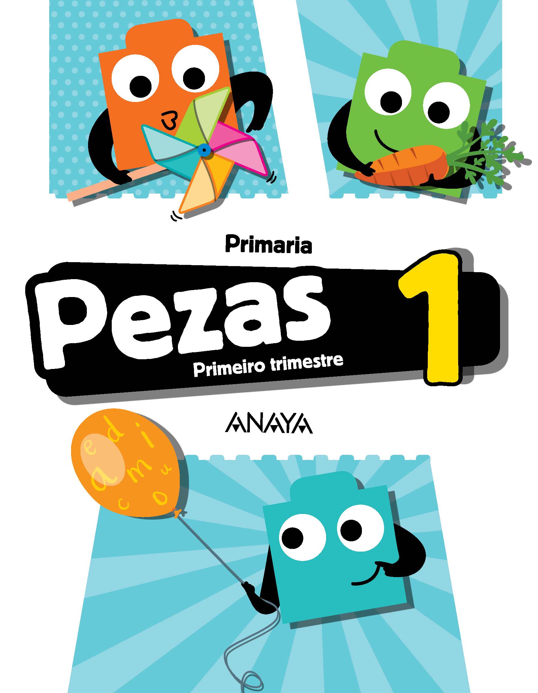 Book cover Pezas 1. Primeiro trimestre. Primaria.  Anaya + Digital.