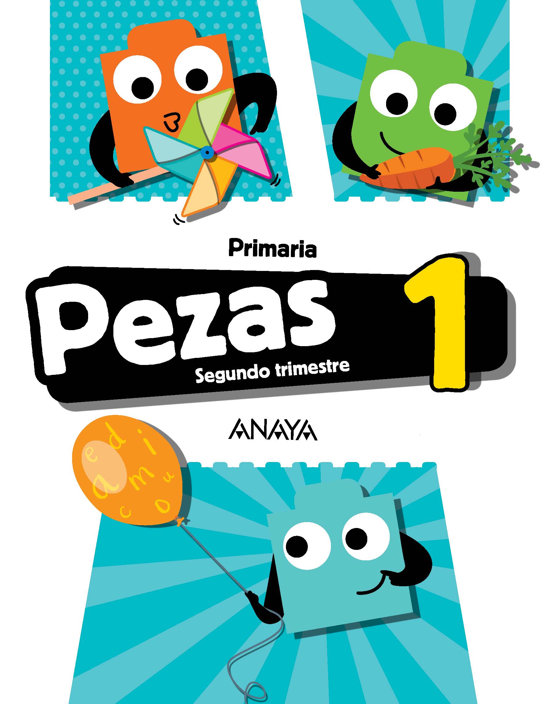 Book cover Pezas 1. Segundo trimestre. Primaria.  Anaya + Digital.