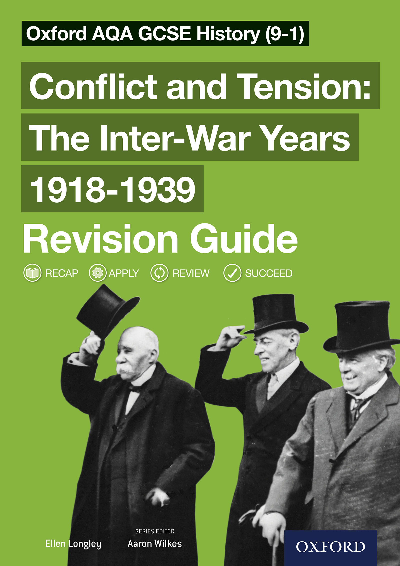 Oxford AQA GCSE History (9-1): Conflict and Tension: The Inter-War Years 1918-1939 Revision Guide