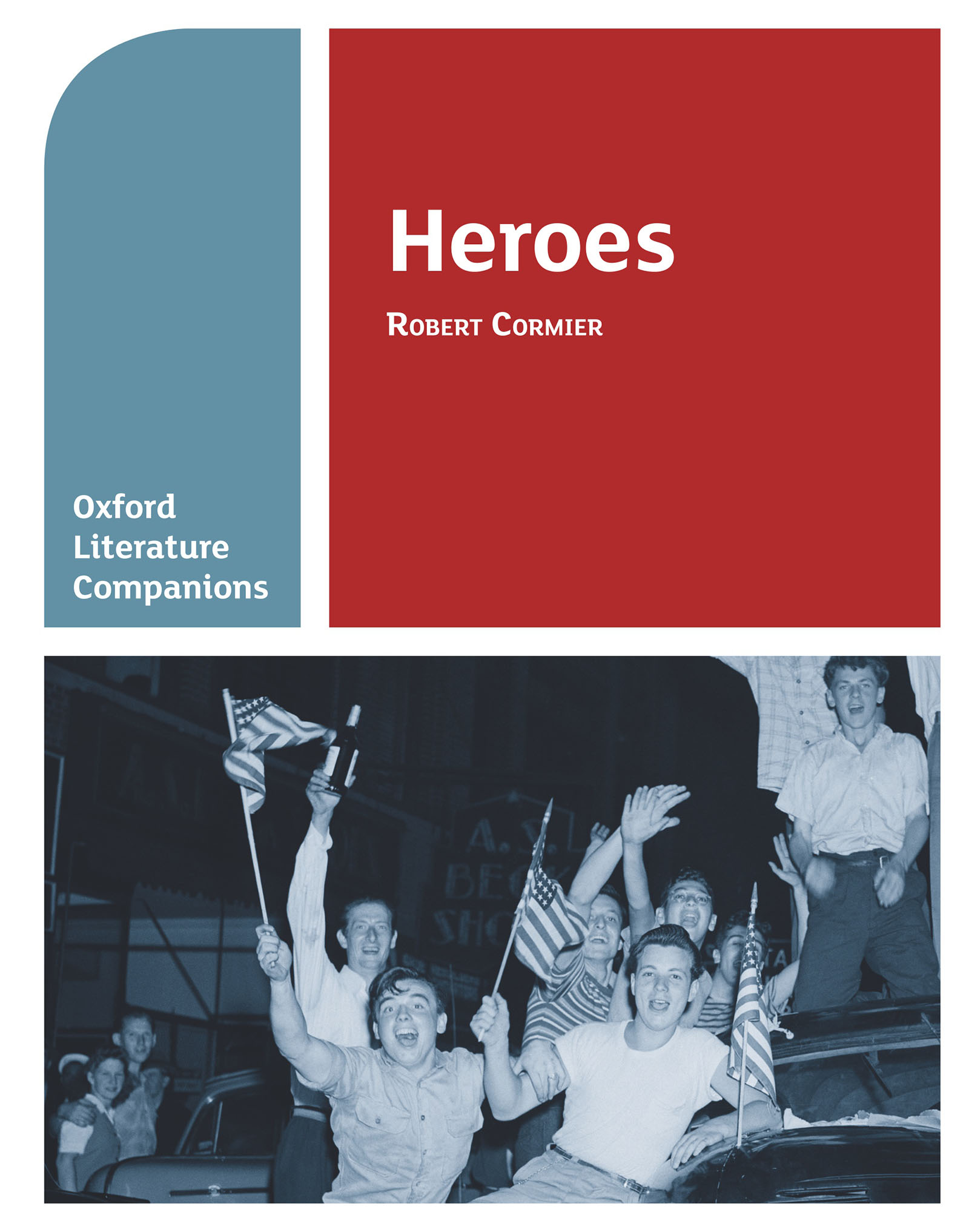 Oxford Literature Companions: Heroes