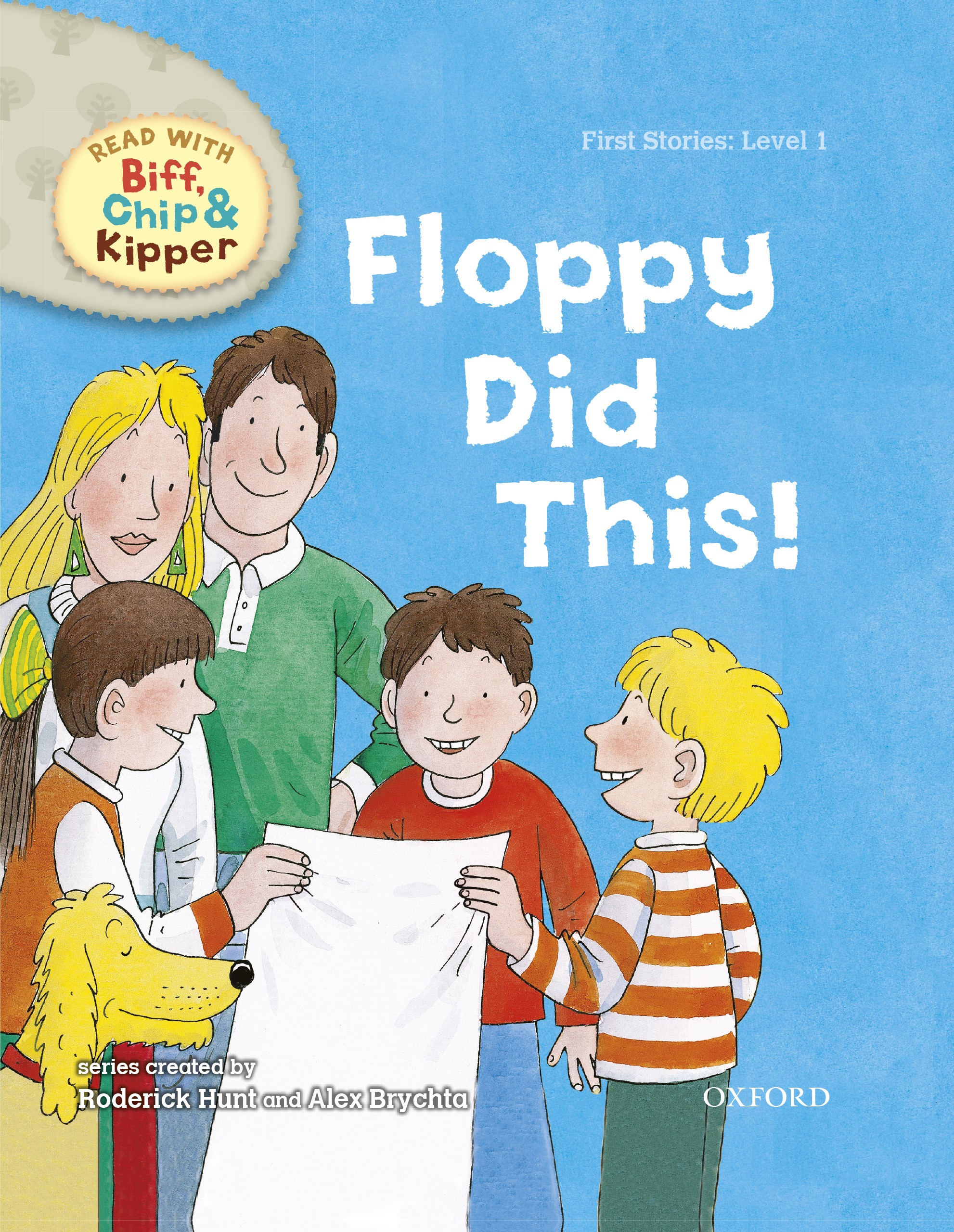 Book cover Read with Biff, Chip and Kipper First Stories: Level 1: Floppy Did This