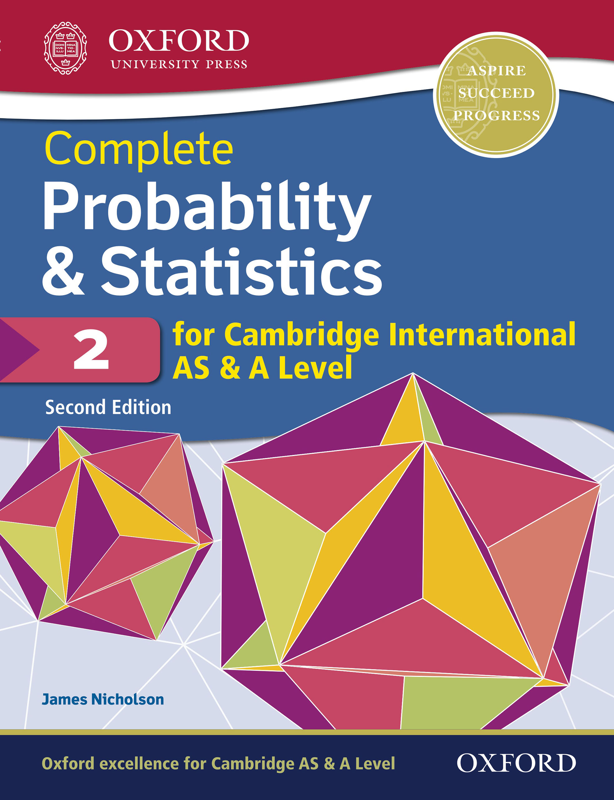 Complete Probability Statistics 2 for Cambridge International AS A