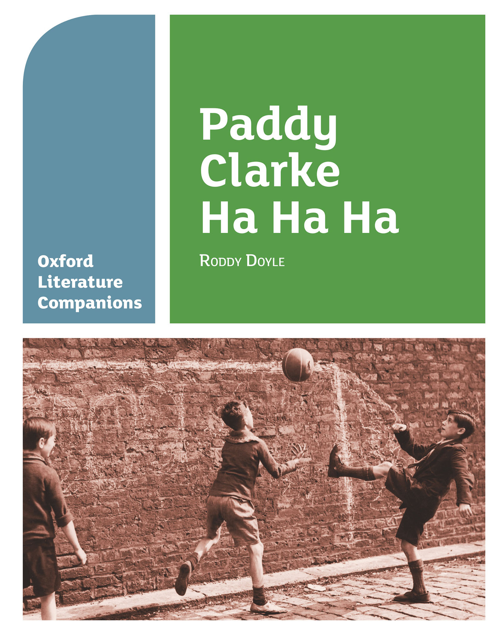 Oxford Literature Companions: Paddy Clarke Ha Ha Ha