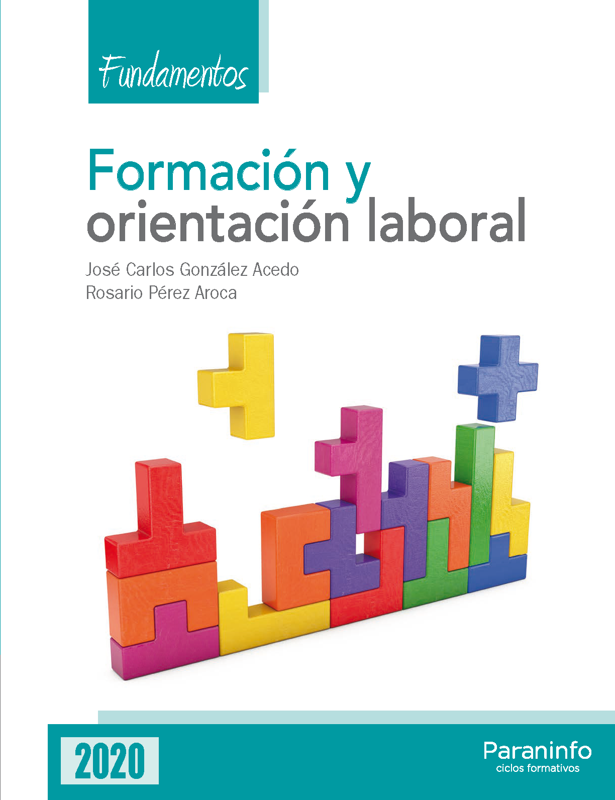 Formación y orientación laboral. Fundamentos Edición 2020
