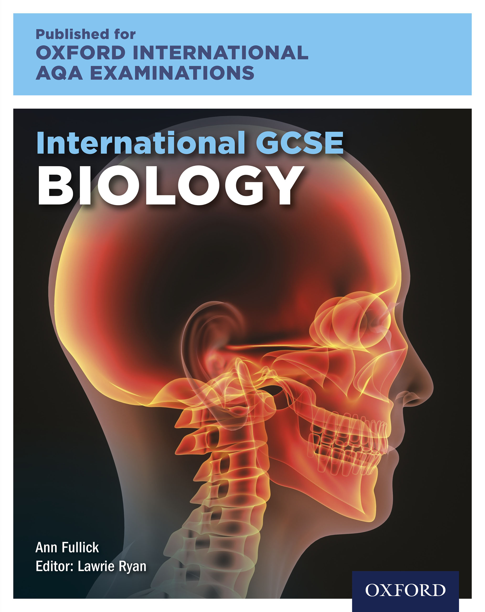Oxford International AQA Examinations: International GCSE Biology