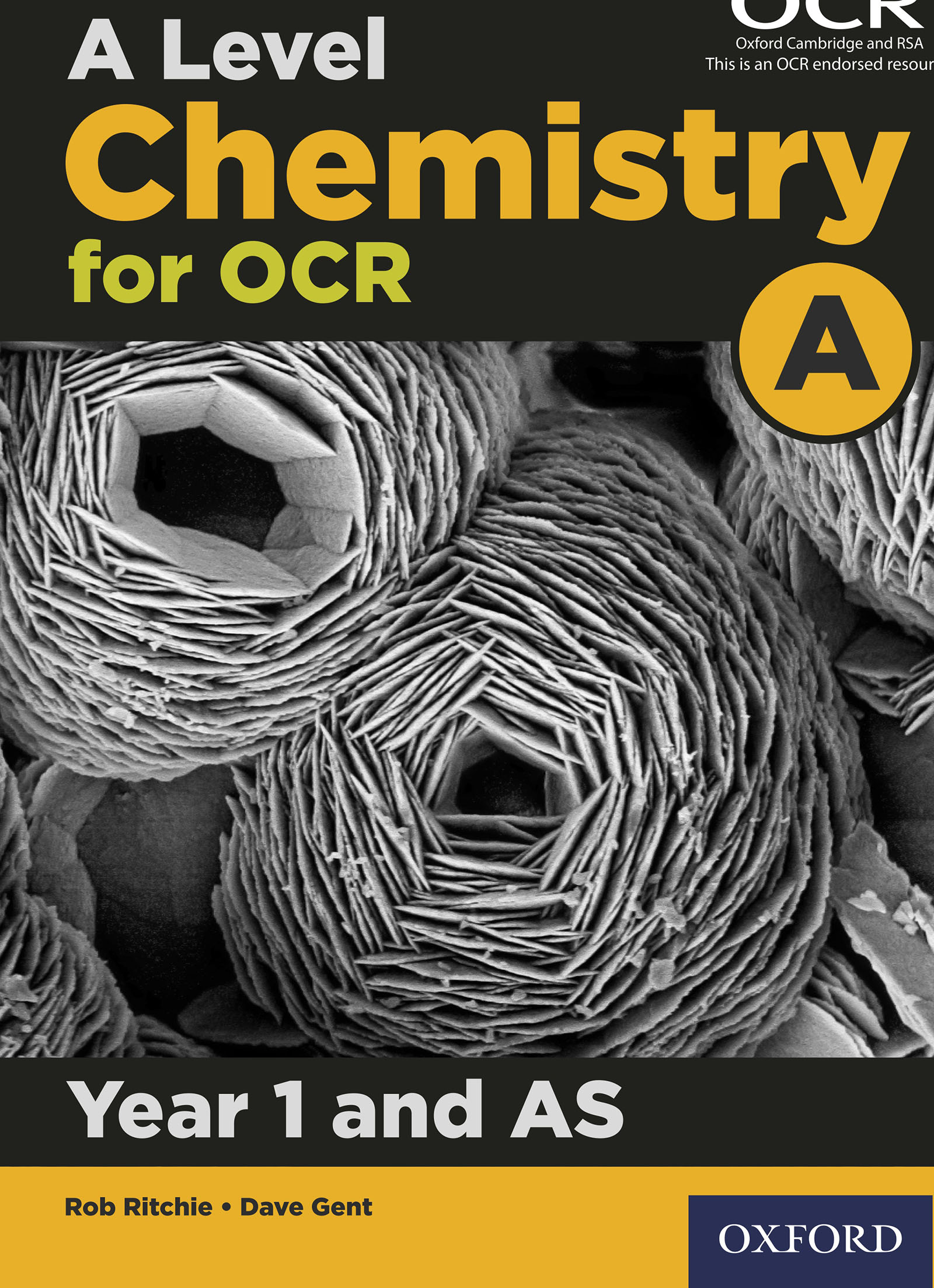 A Level Chemistry for OCR A: Year 1 and AS