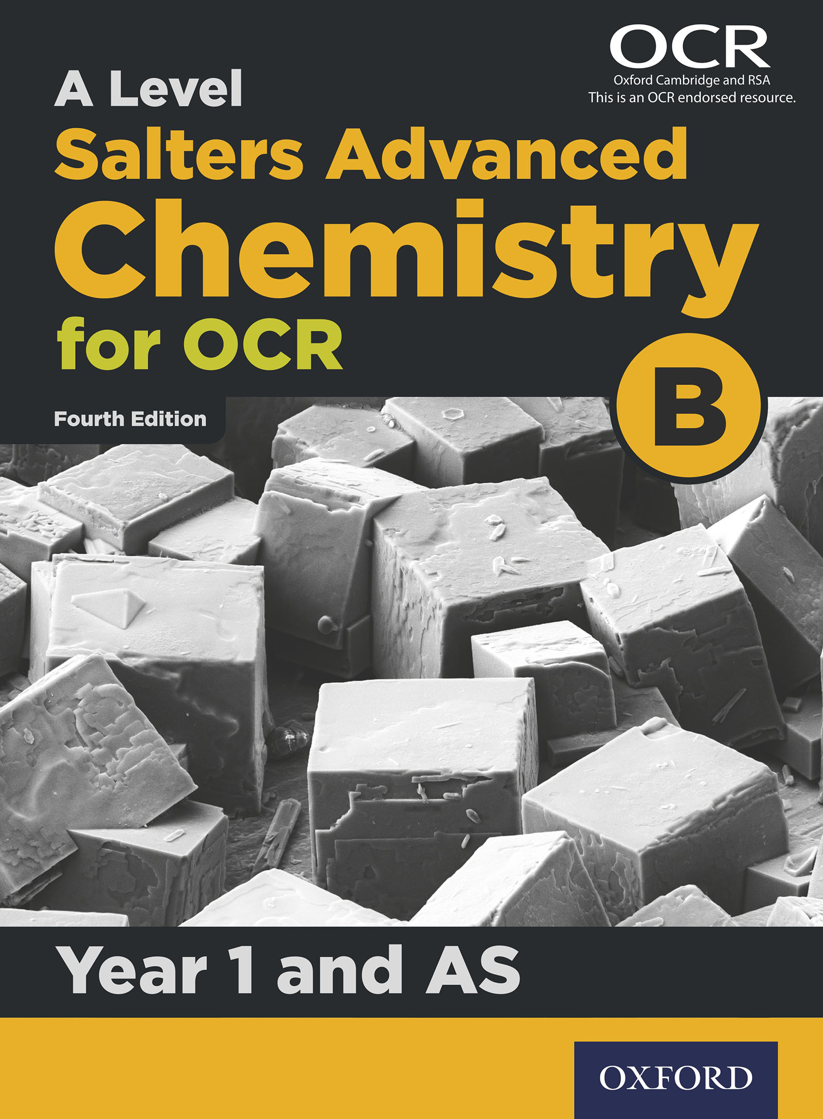 A Level Salters Advanced Chemistry for OCR B: Year 1 and AS