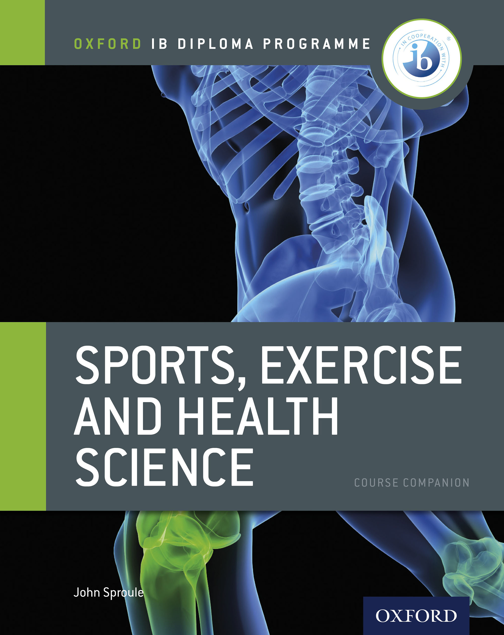 Oxford IB Diploma Programme: Sports, Exercise and Health Science Course Companion