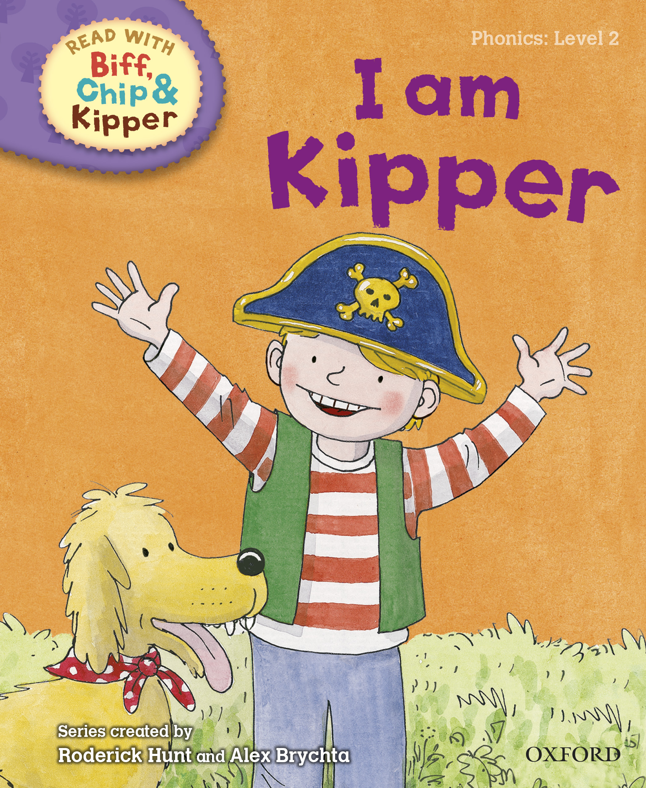 Book cover Read with Biff, Chip and Kipper Phonics: Level 2: I Am Kipper