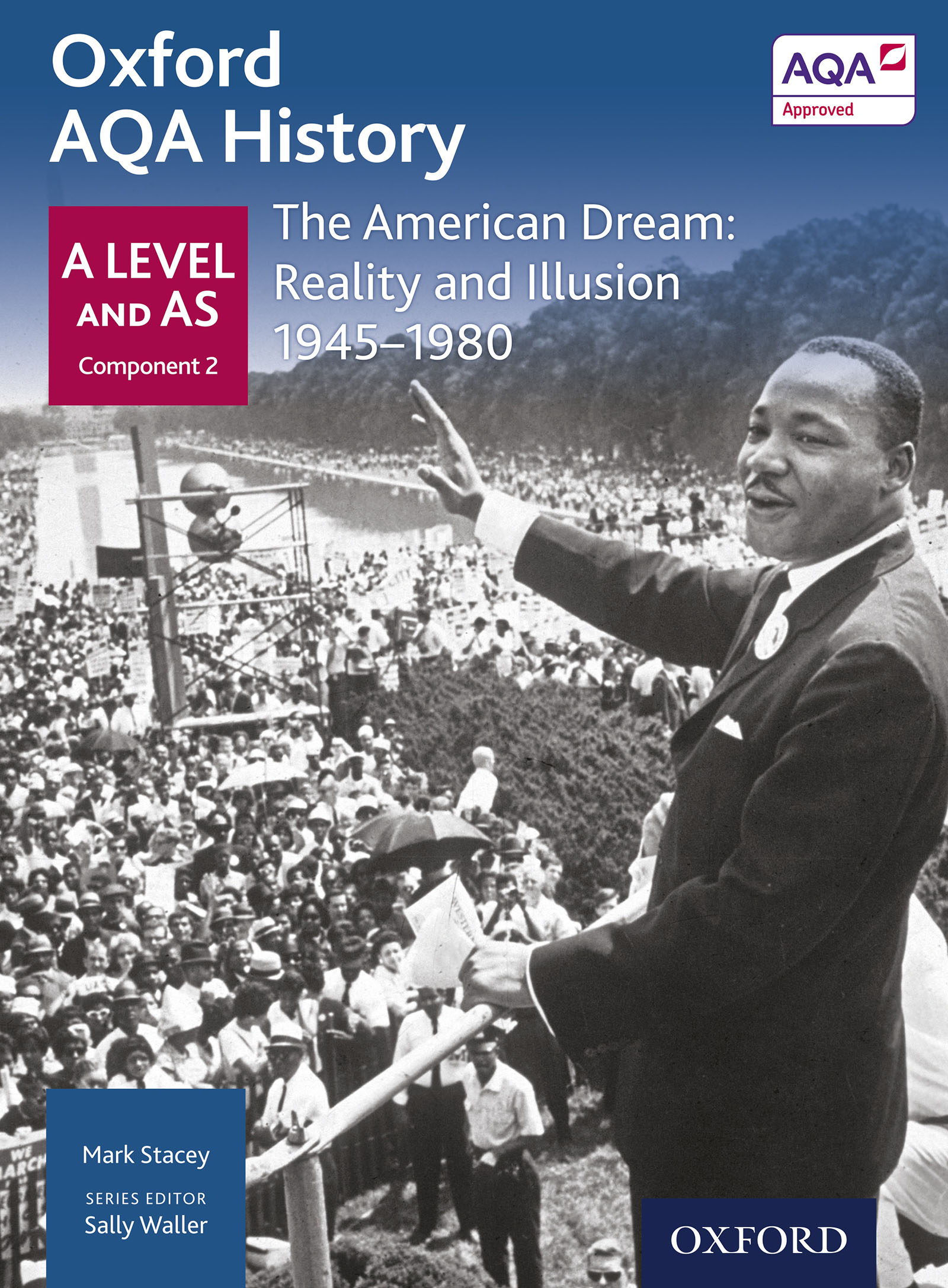 Oxford AQA History: A Level and AS Component 2: The American Dream: Reality and Illusion 1945-1979