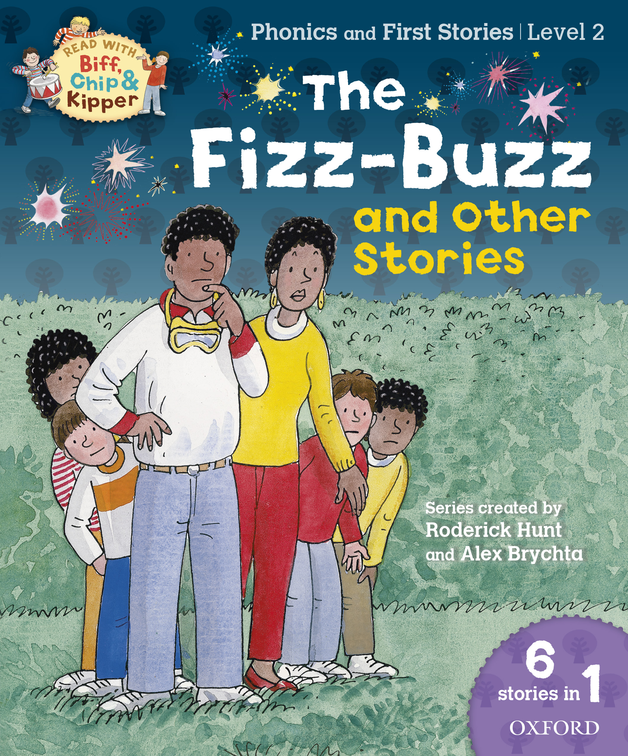 Read with Biff, Chip and Kipper Phonics & First Stories: Level 2: The Fizz-Buzz and Other Stories