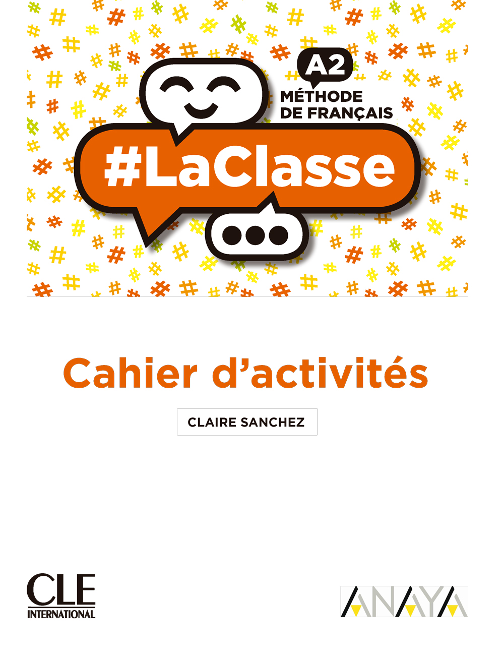 Couverture du livre #LaClasse A2. Version numérique cahier d'exercices