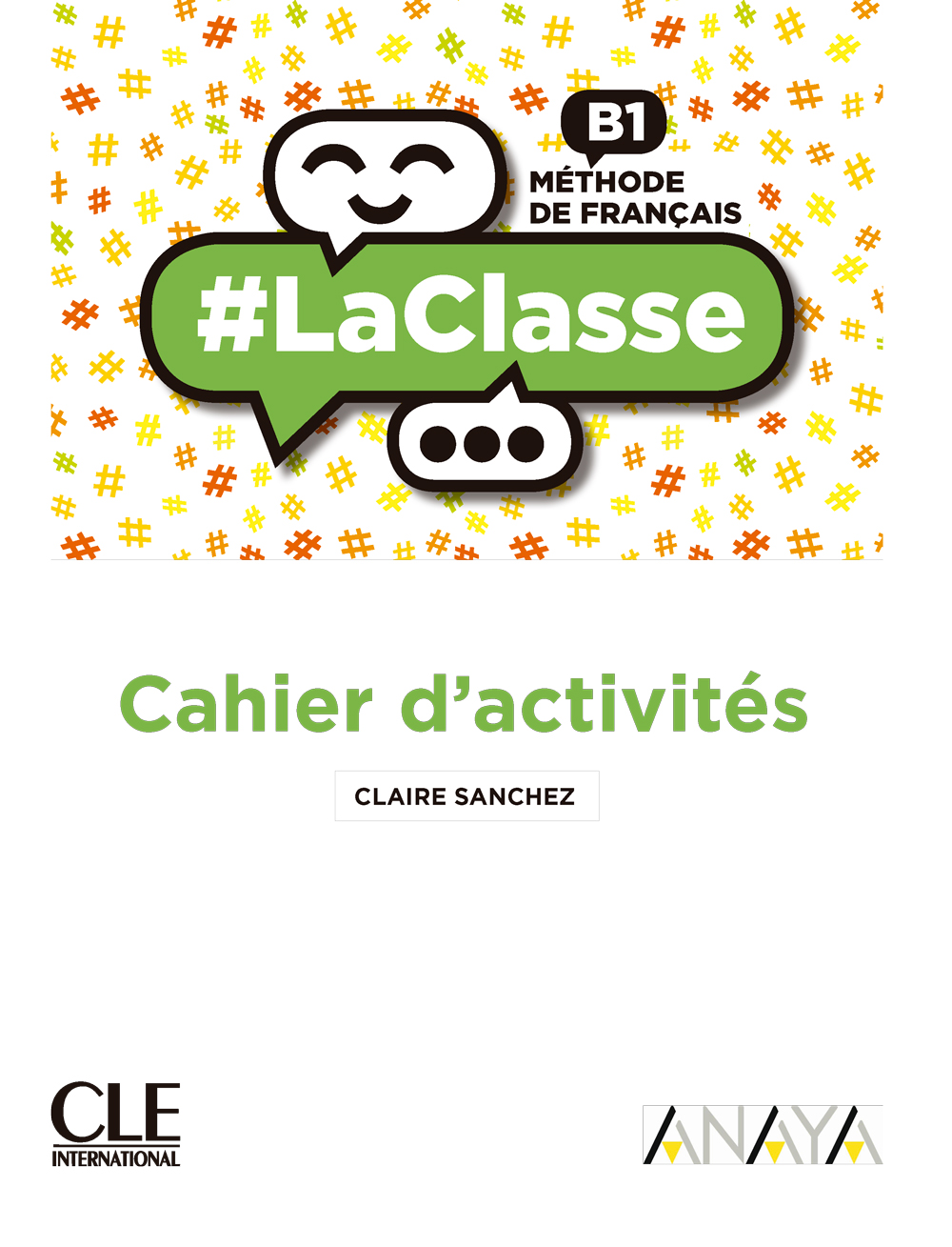 Couverture du livre #LaClasse B1. Version numérique cahier d'exercices