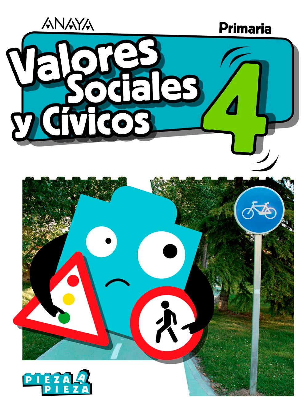 Book cover Valores Sociales y Cívicos 4. Primaria. Anaya + Digital.