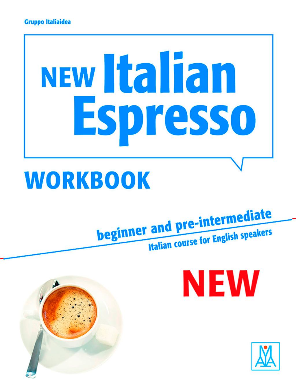 NEW ITALIAN ESPRESSO 1 - BEGINNER AND PREINTERMEDIATE (WORKBOOK)