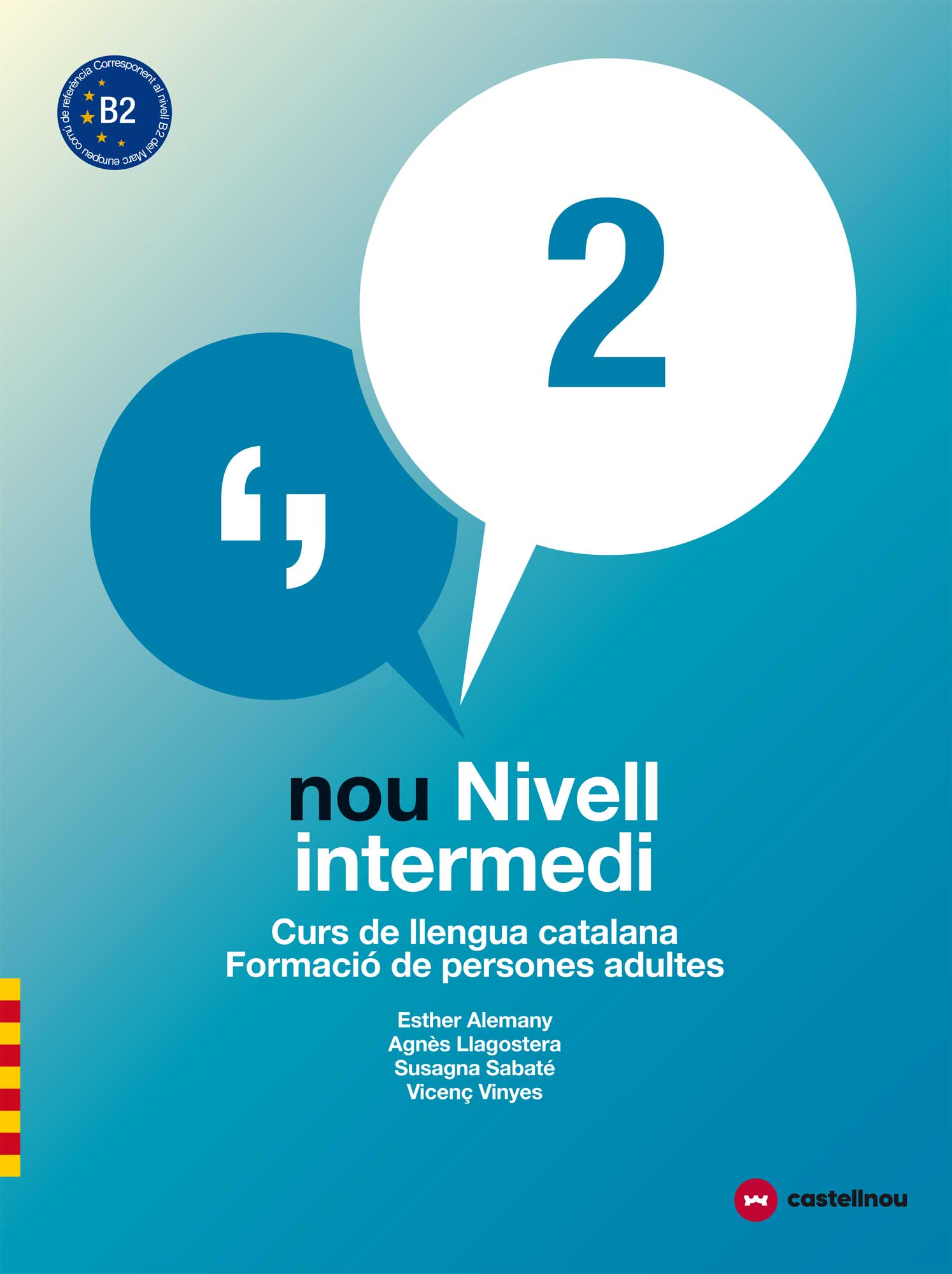 Nivell B2. Nou Nivell Intermedi 2 | Digital Book | BlinkLearning