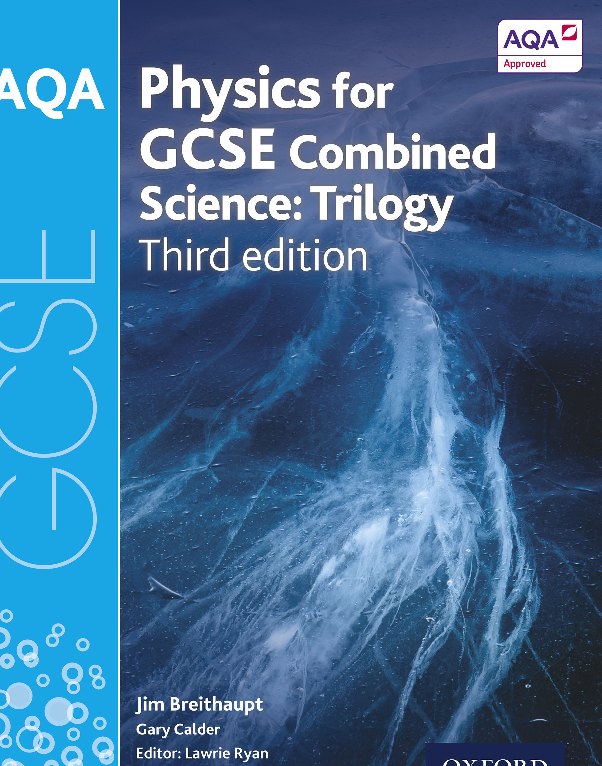 AQA Physics for GCSE Ccombined Science: Trilogy (thrid edition)