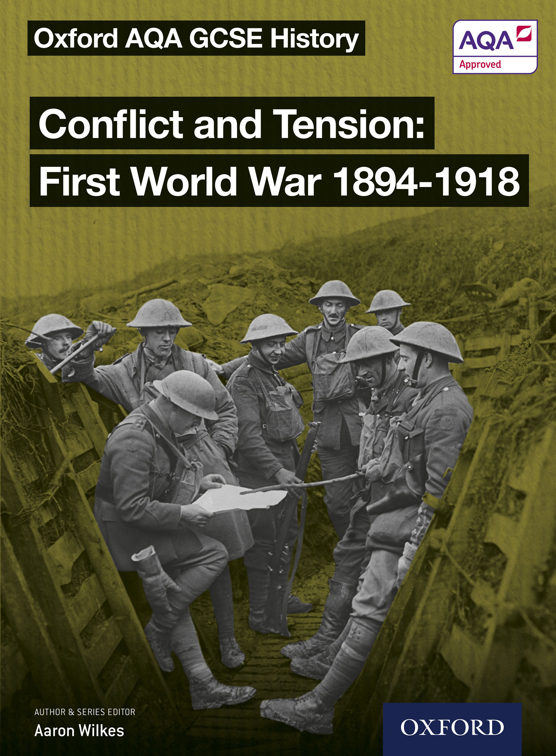 Conflict and Tension: First World War 1894-1918