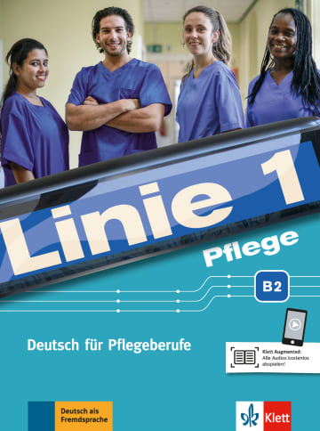 Linie 1 B2 Pflege interaktives Kurs- und Übungsbuch