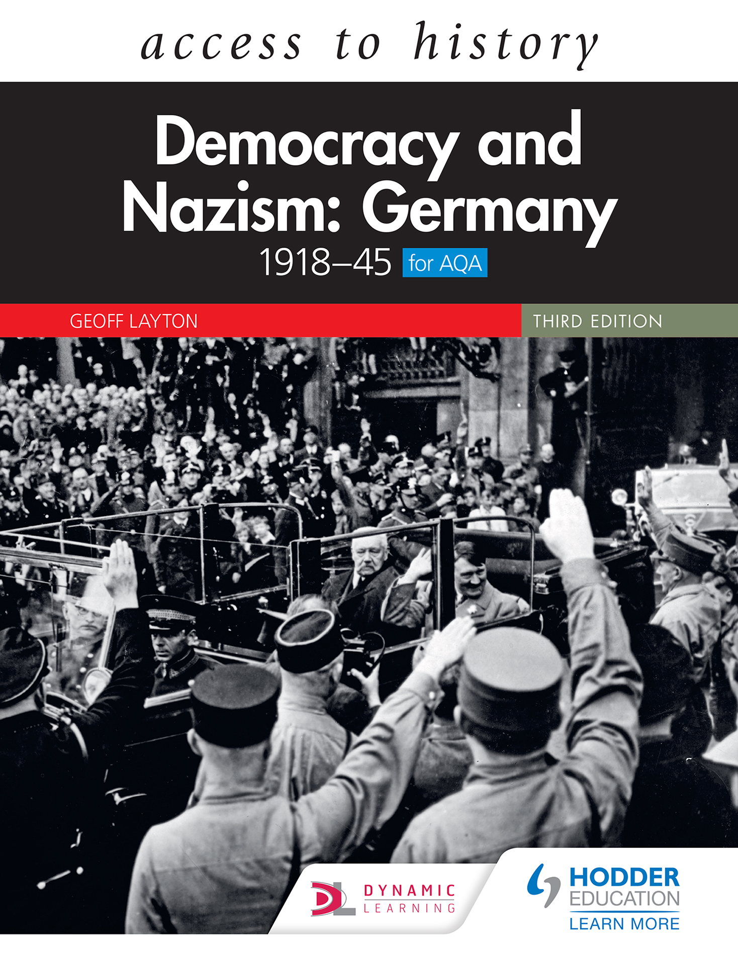 Access to History: Democracy and Nazism: Germany 1918-45 Third E