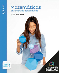 Book cover LM PLAT Alumno Matemáticas Enseñanzas académicas Resuelve 3 ESO Saber Hacer ED 5.0