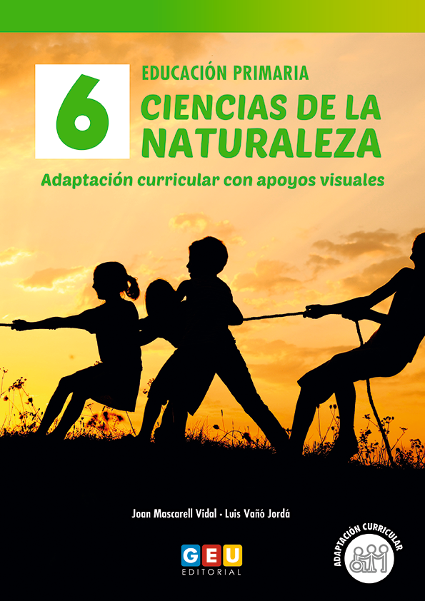 CIENCIAS DE LA NATURALEZA 6. ADAPTACIÓN CURRICULAR CON APOYOS VISUALES
