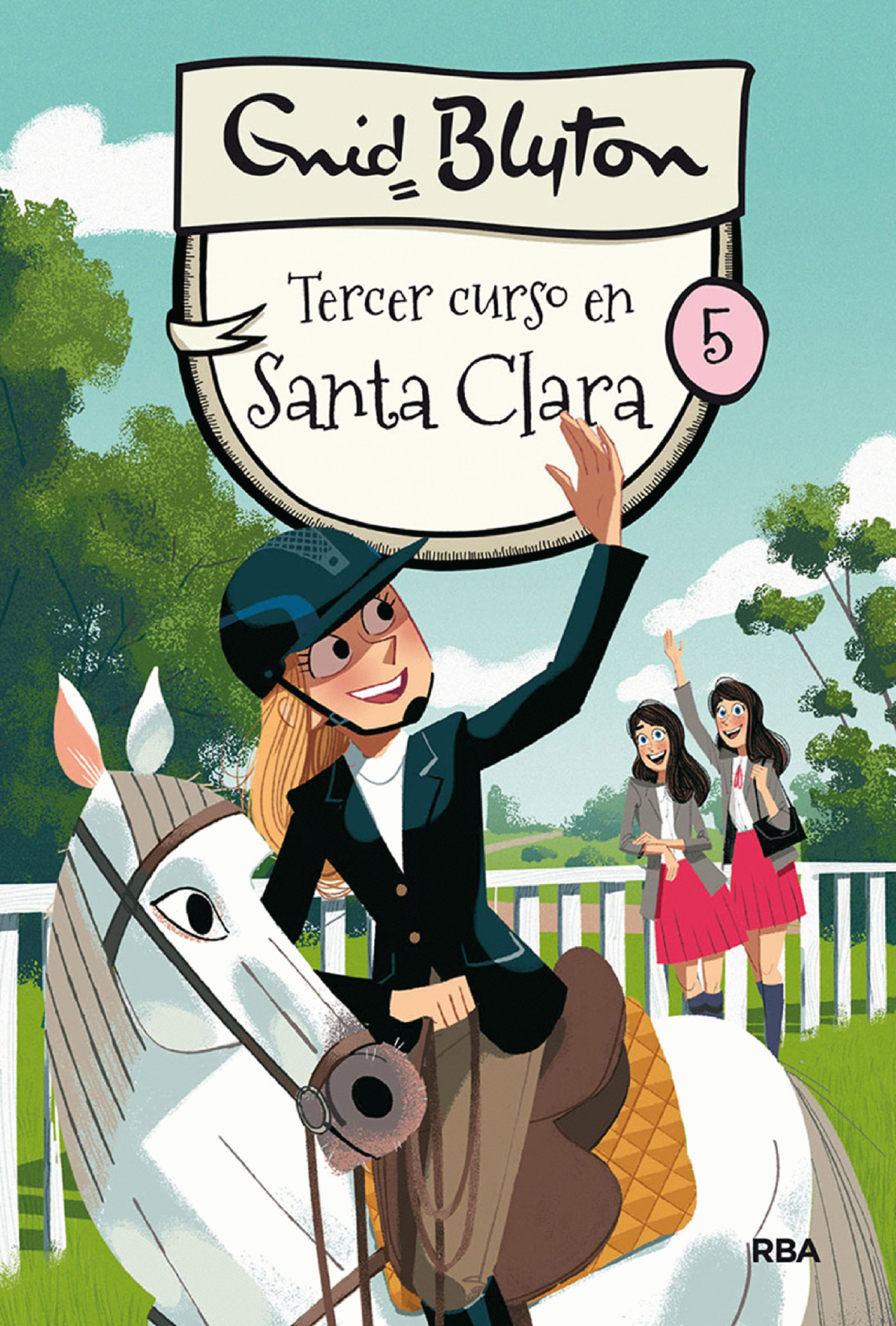 Book cover Santa Clara 5 - Tercer curso en Santa Clara