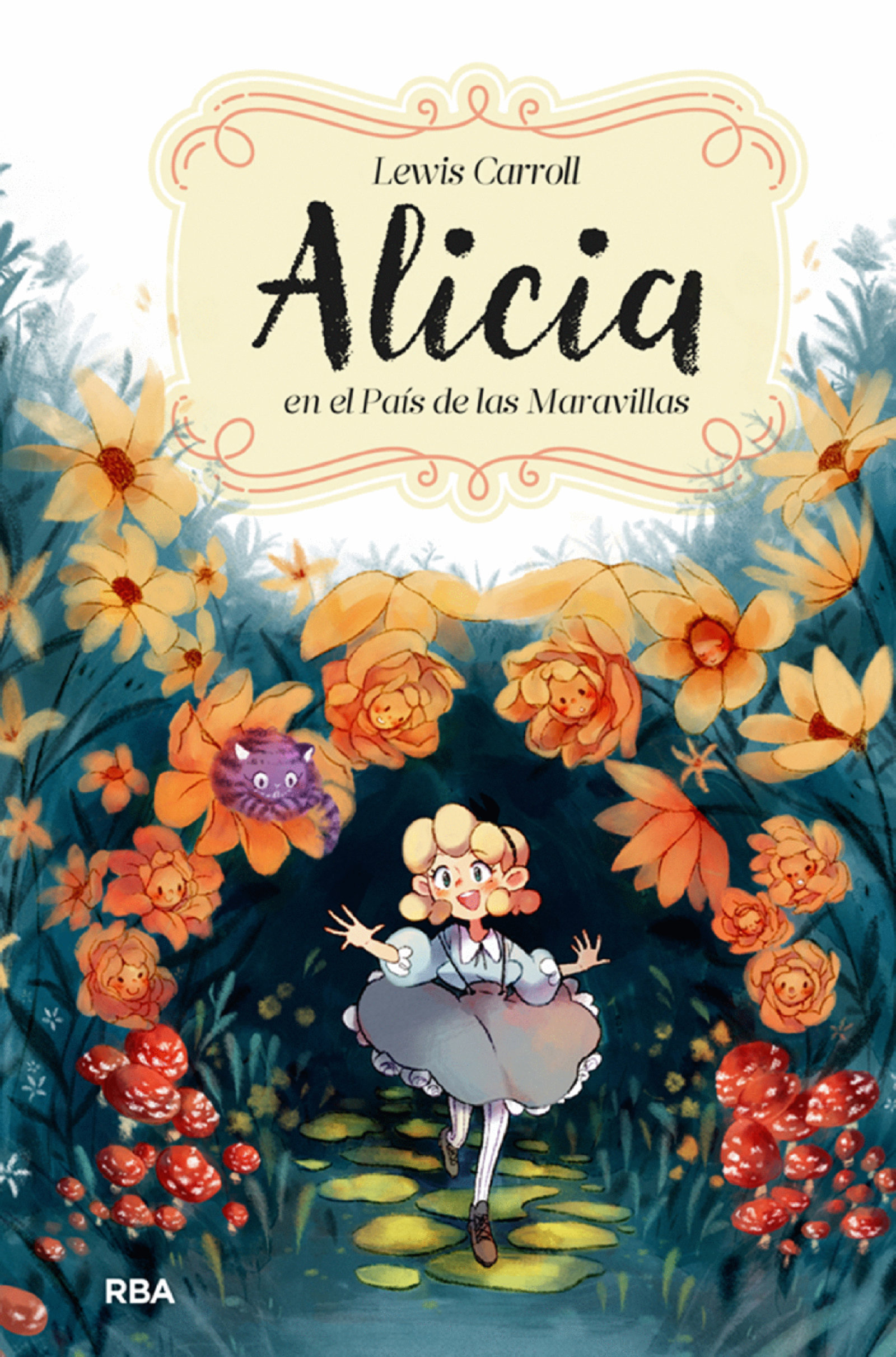 Alicia en el País de las Maravillas (edición actualizada, ilustrada y adaptada)