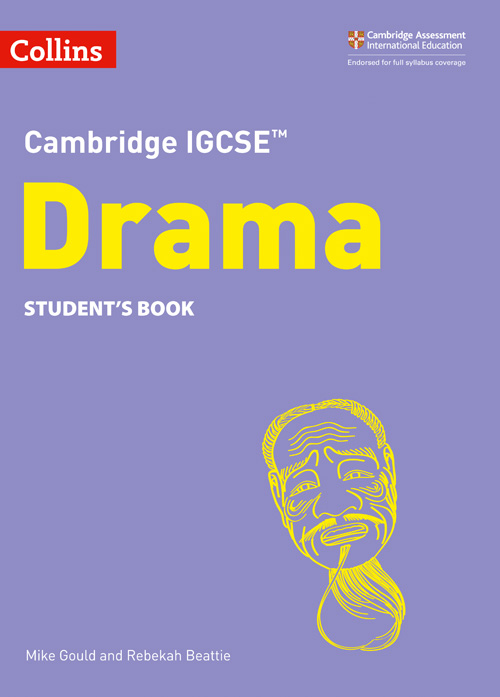 Cambridge IGCSE Drama Student's Book