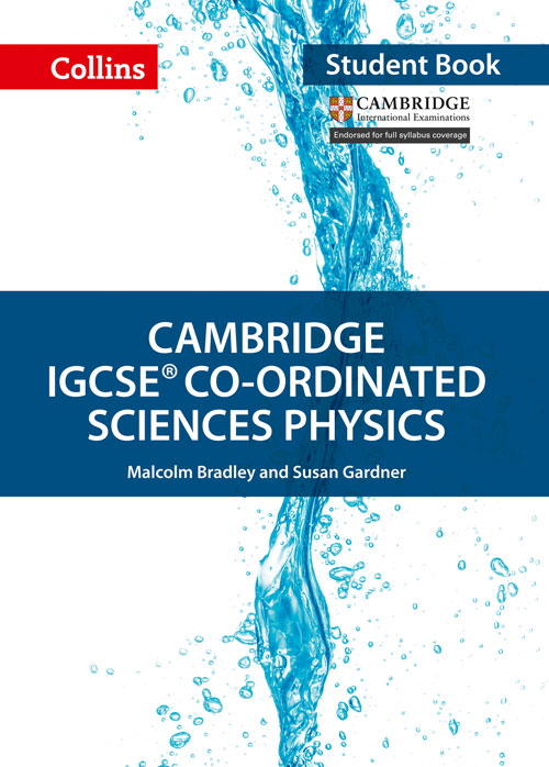 Cambridge IGCSE Co-ordinated Sciences Physics