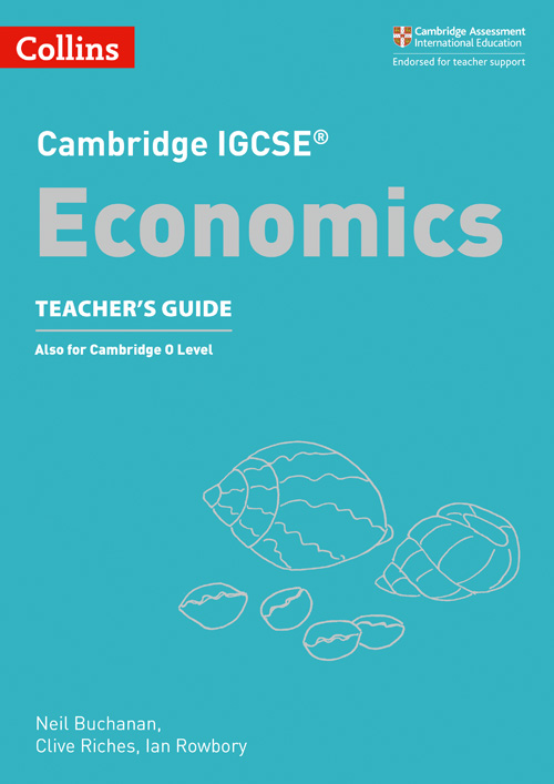 Cambridge IGCSE Economics Teacher's Guide