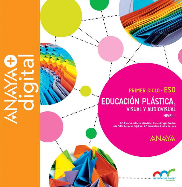 Portada del Libro Educación Plástica, Visual y Audiovisual. Nivel I. ESO. Anaya + Digital