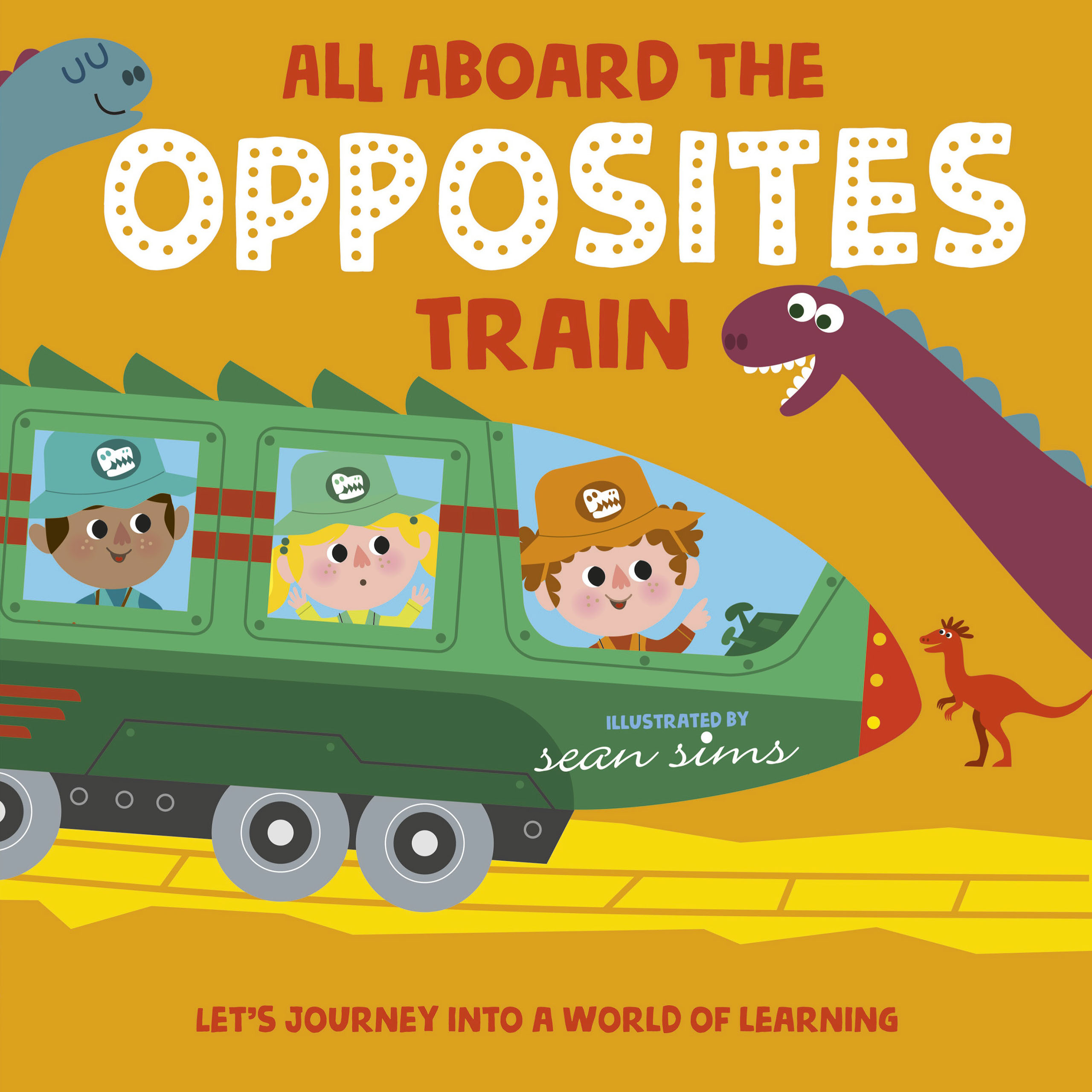 Book cover All Aboard the Opposites Train