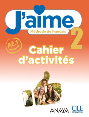 Couverture du livre J'aime 2 Cahier d'activités