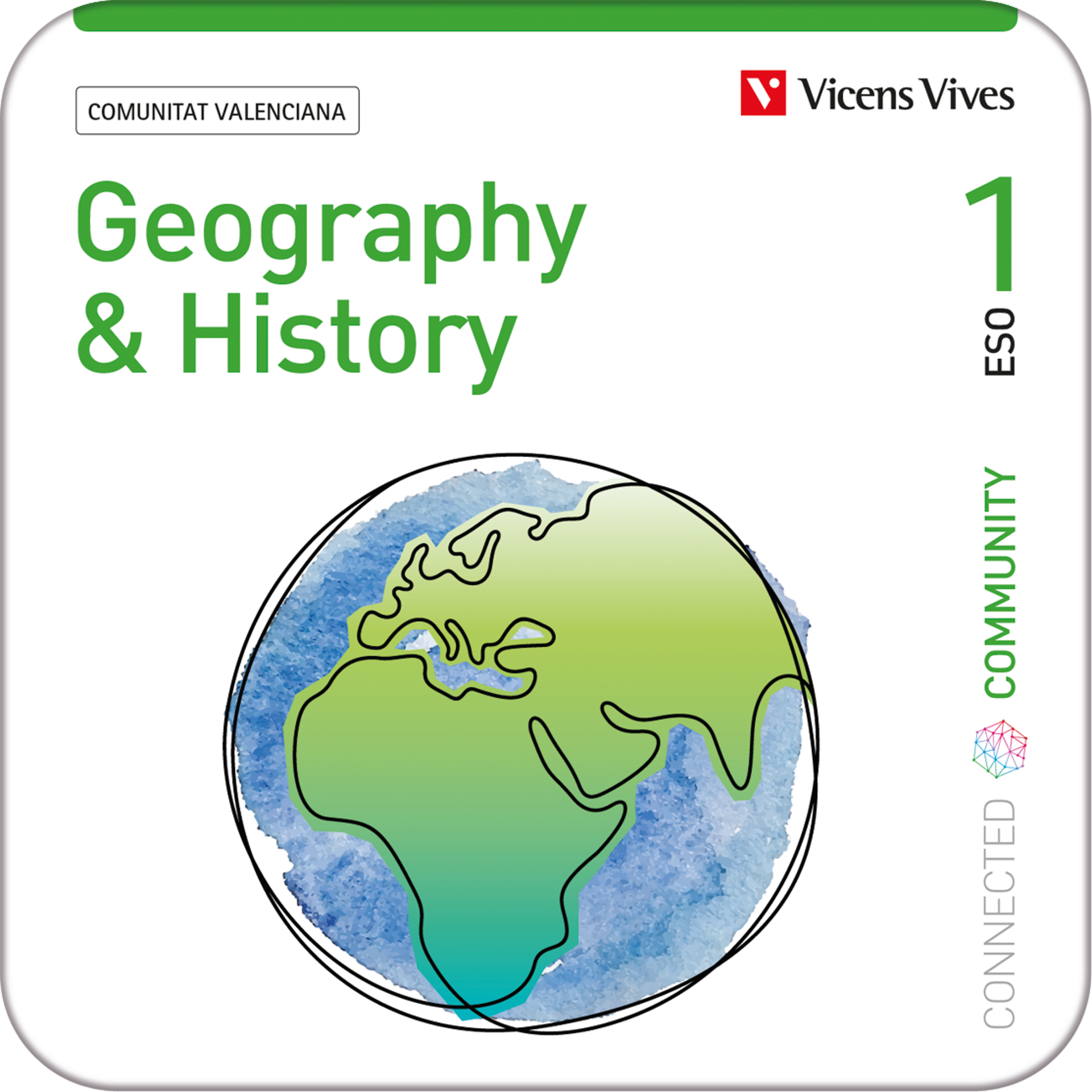 Geography and History 1 Comunitat Valenciana (Connected Community ...