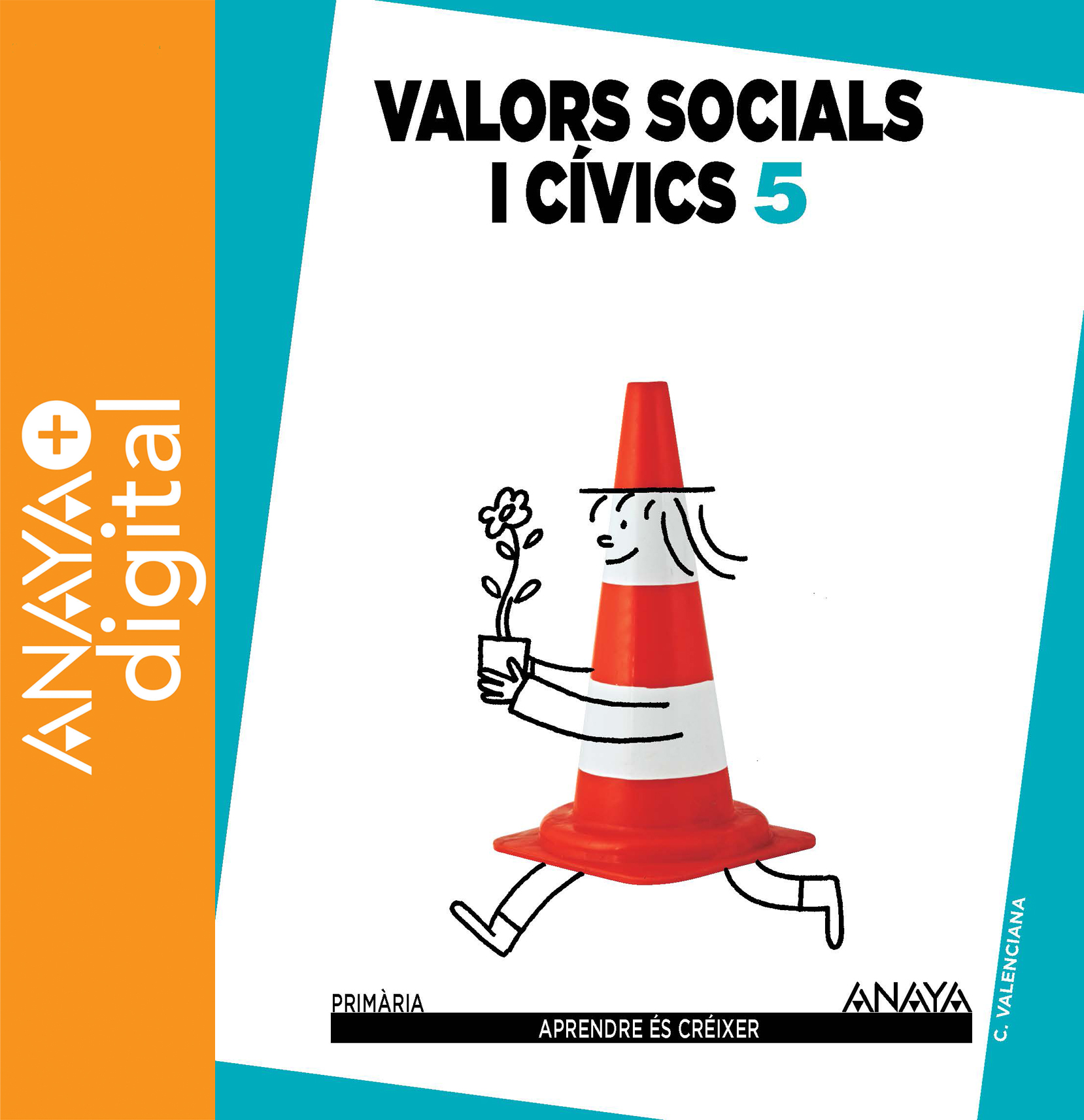 Book cover Valors Socials i Civics 5º Valencia ANAYA + Digital