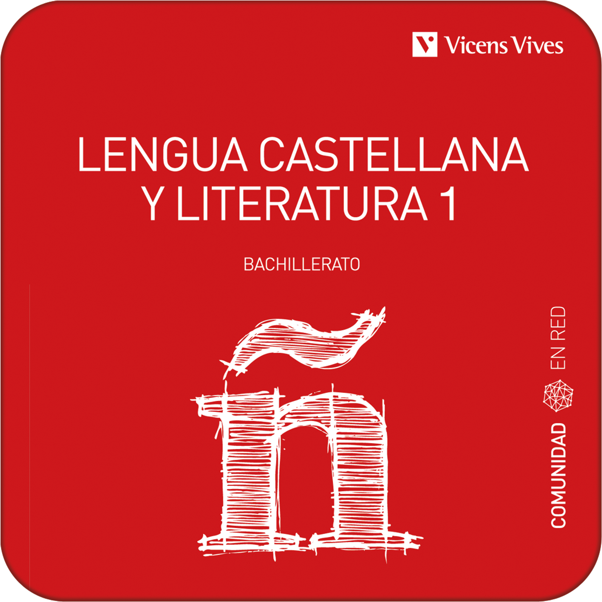 Book cover Lengua Castellana y Literatura 1 Bachillerato (Comunidad en Red)