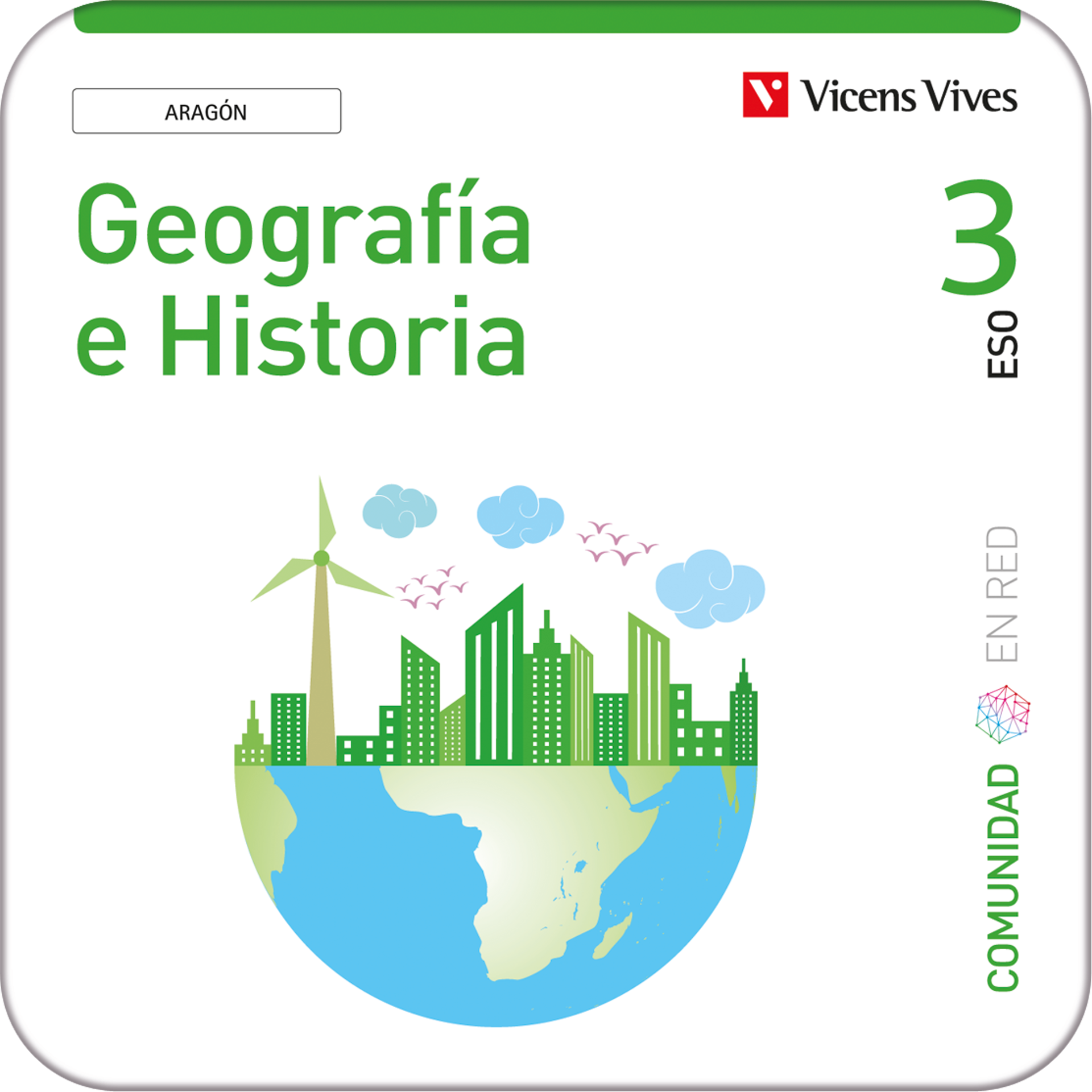 Book cover Geografía e Historia 3 Aragón (Comunidad en Red)