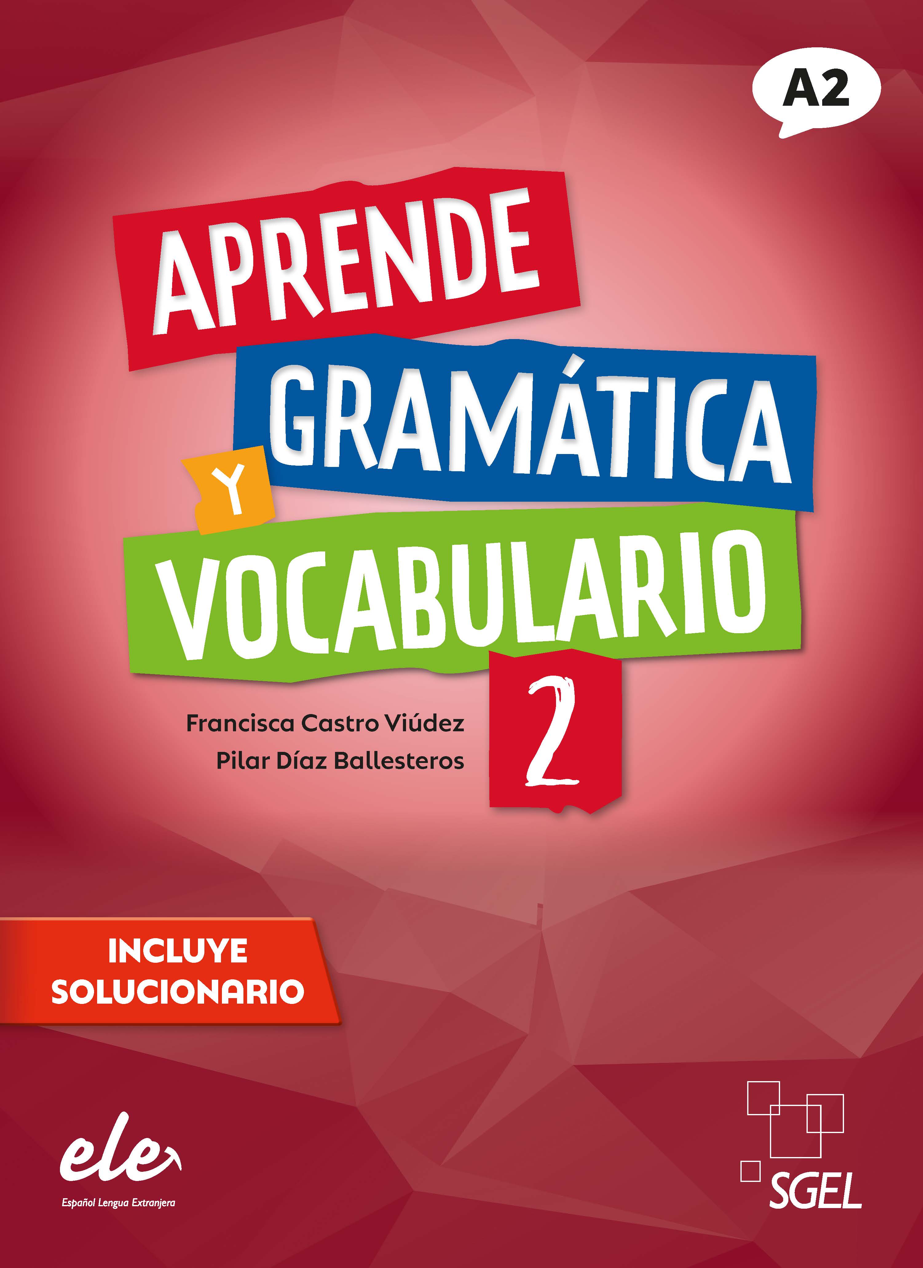 APRENDE GRAMÁTICA Y VOCABULARIO 2 | Digital Book | BlinkLearning