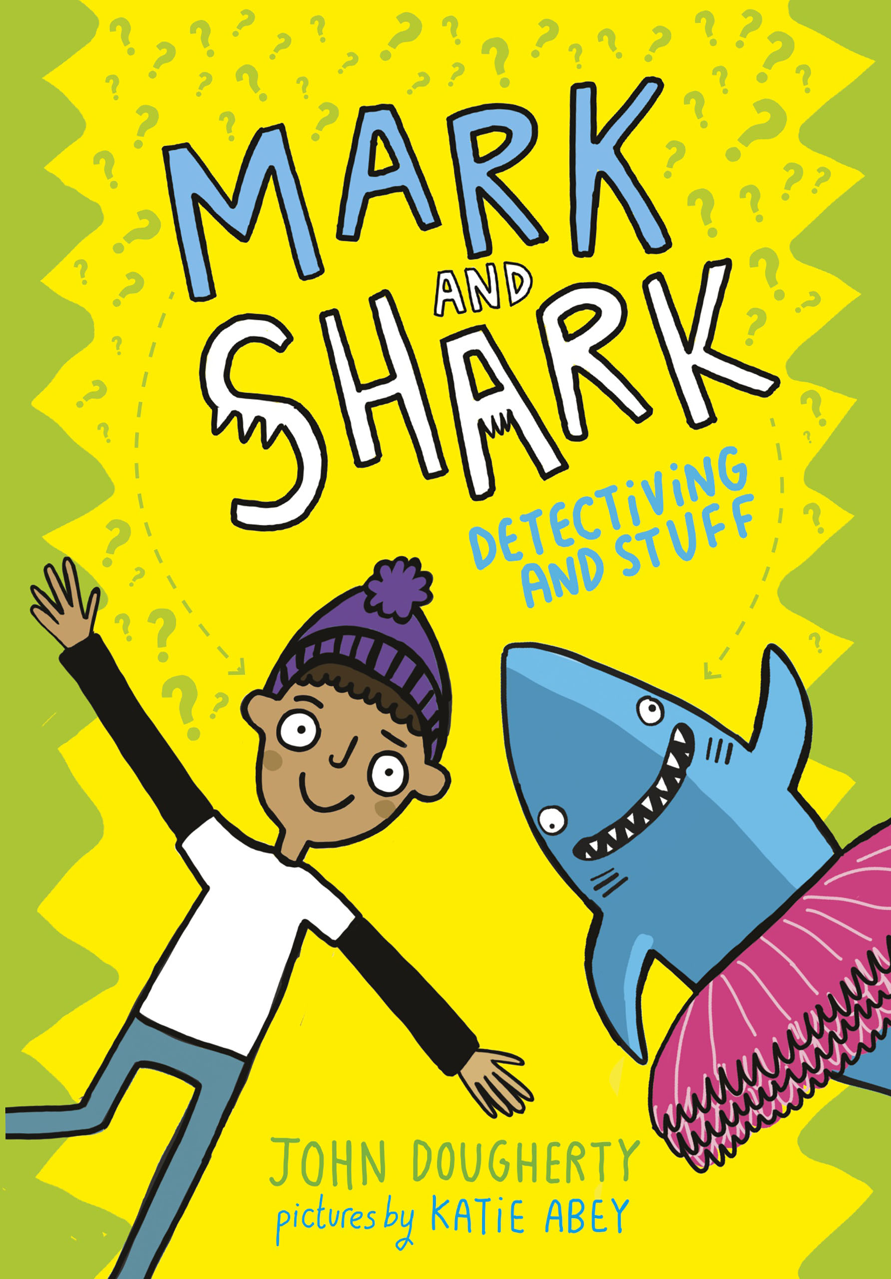 Book cover Mark and Shark Detectiving and Stuff