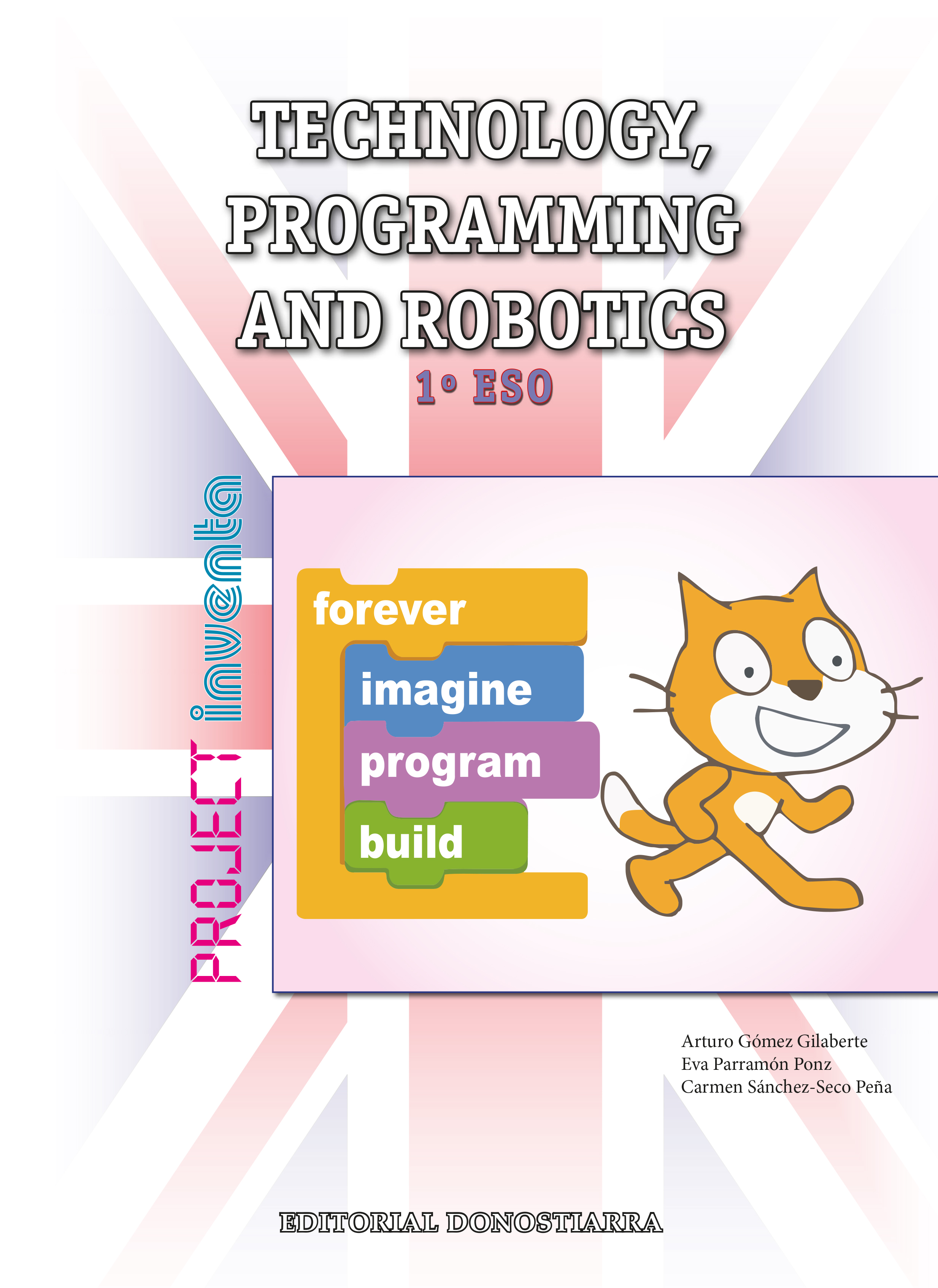 Technology, Programming and Robotics 1º ESO - Project INVENTA