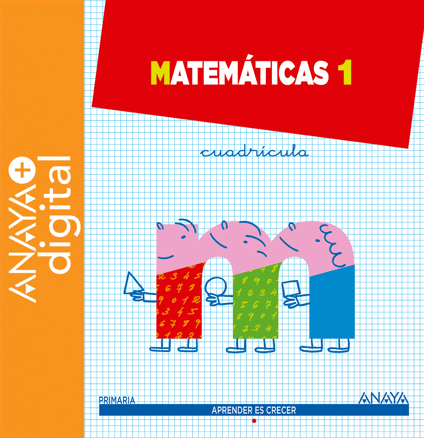 Book cover Matemáticas 1º Cuadrícula ANAYA + Digital