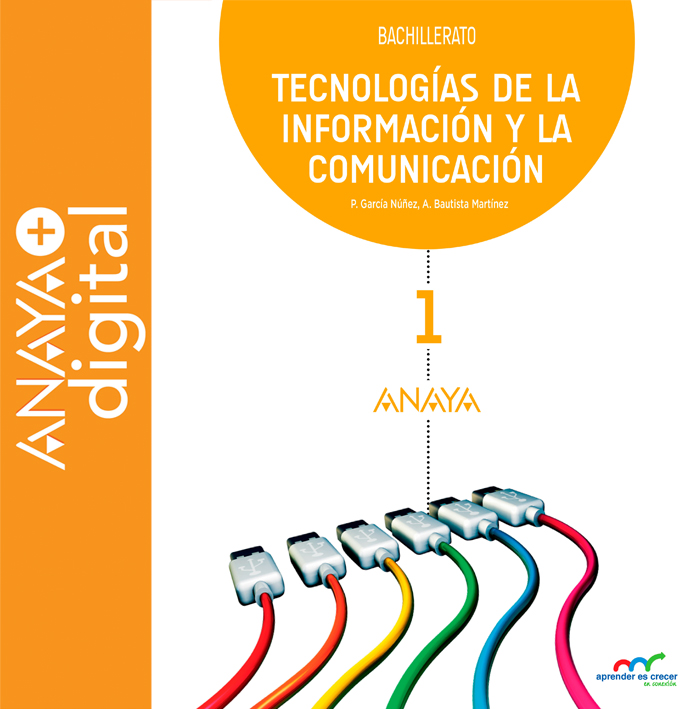 Portada del Libro Tecnologías de la Información y la Comunicación 1. Bachillerato. Anaya + Digital