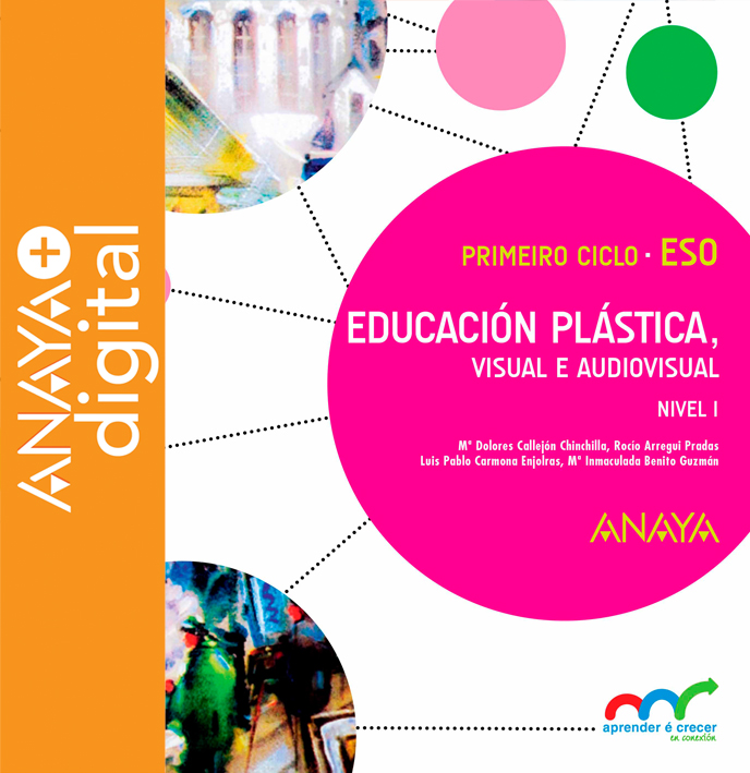 Portada do Libro Educación Plástica, Visual y Audiovisual. Nivel I. ESO. Anaya + Digital