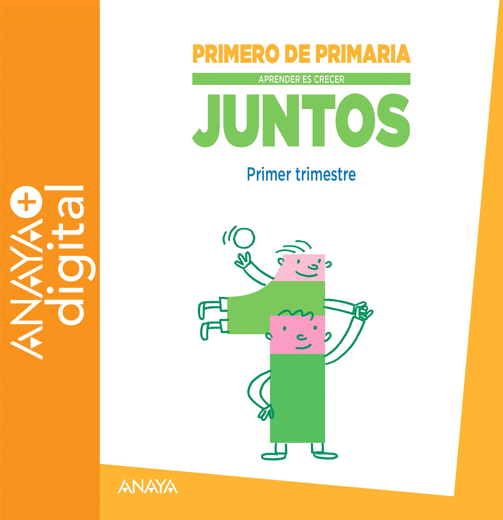 Book cover Aprender es crecer juntos. 1º primaria. 1er Trimestre