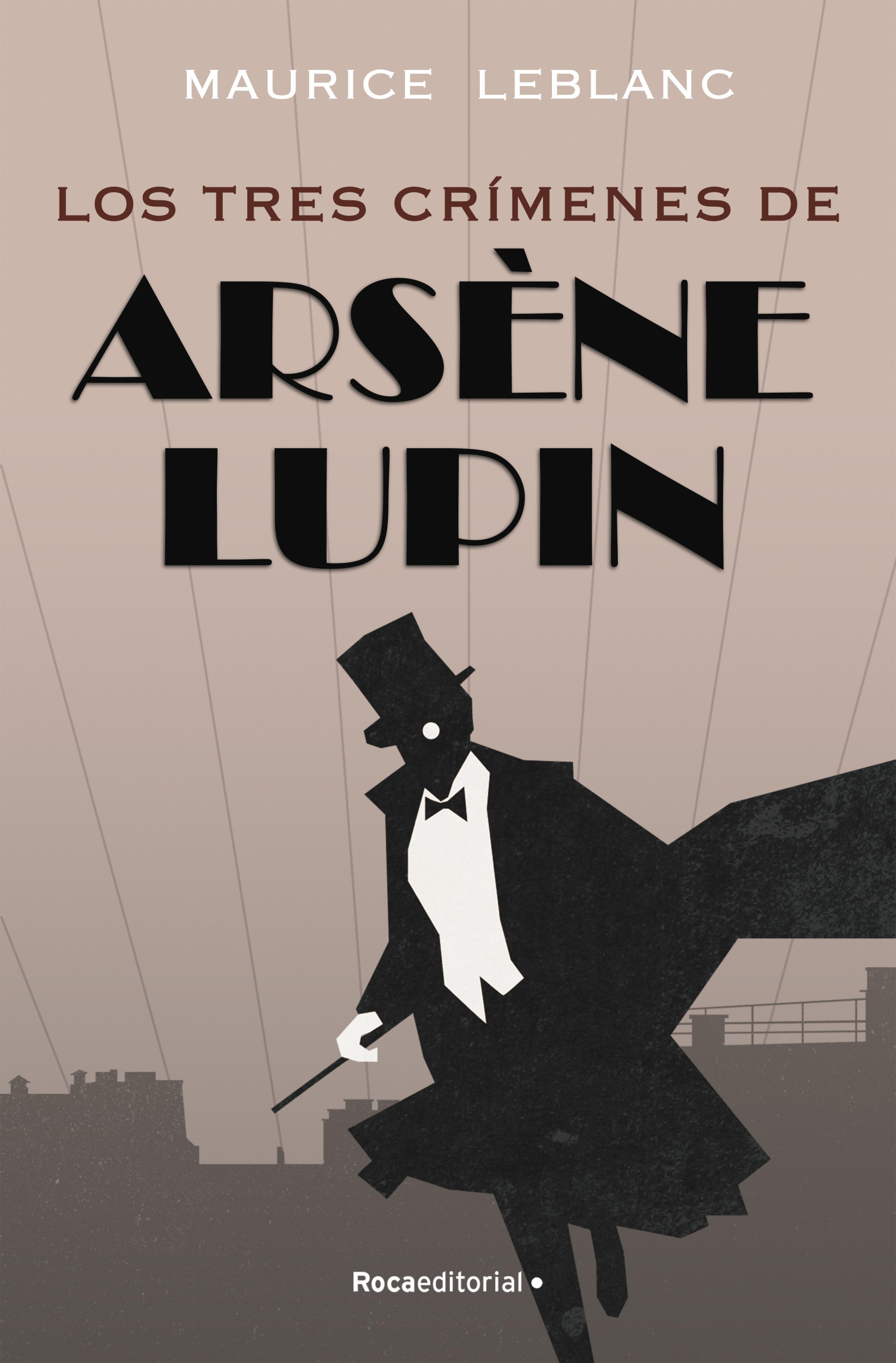 Book cover Arsène Lupin - Los tres crímenes de Arsène Lupin