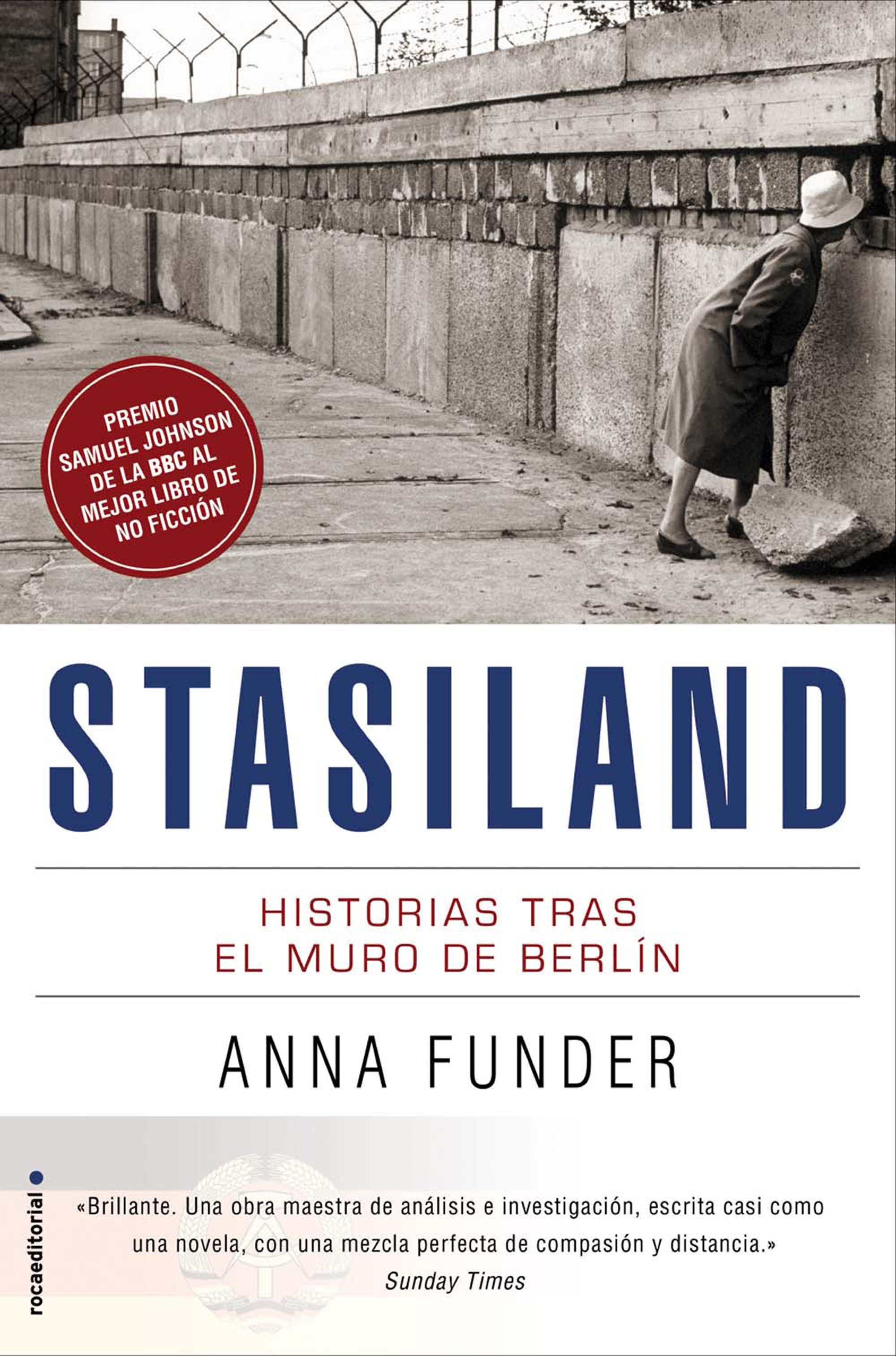 Book cover Stasiland. Historias tras el muro de Berlín